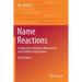 Name Reactions: A Collection of Detailed Mechanisms and Synthetic Applications