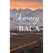Journey Through Baca: Poetic Characterisations