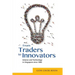 From Traders to Innovators: Science and Technology in Singapore Since 1965