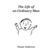 The Life of an Ordinary Man