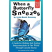 When A Butterfly Sneezes UPDATED VERSION