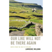 Our Like Will Not Be There Again: Notes from the West of Ireland