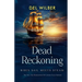 Dead Reckoning: When Sail Meets Steam