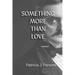 Something More Than Love