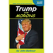 Trump for Morons