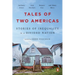 Tales of Two Americas: Stories of Inequality in a Divided Nation