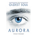 The Oldest Soul - Aurora