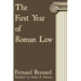 The First Year of Roman Law