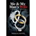 Me & My Man's Wife: A Testimony of Deliverance