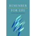 Remember for Life: Holocaust Survivors' Stories of Faith and Hope