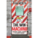 The Win Machine: The Road to Hell is Paved With Intervention