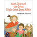 Aunt Chip and the Great Triple Creek Dam Affair