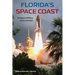 Florida's Space Coast: The Impact of NASA on the Sunshine State