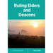 Ruling Elders and Deacons