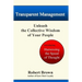 Transparent Management: Unleash The Collective Genius Of Your People