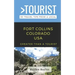 Greater Than a Tourist- Fort Collins Colorado USA: 50 Travel Tips from a Local