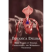 Botanica Delira: More Stories of Strange, Undiscovered, and Murderous Vegetation