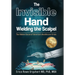The Invisible Hand Wielding the Scalpel