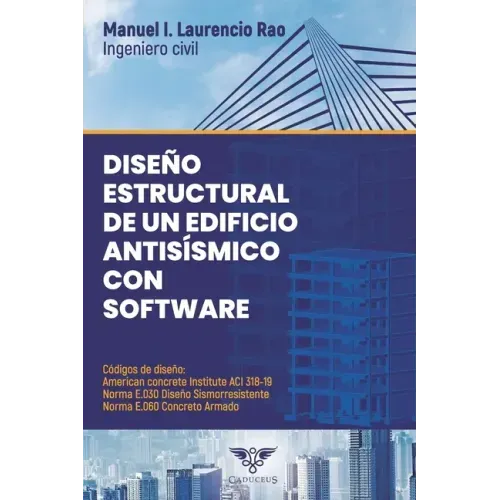 Diseño estructural de un edificio antisísmico con software