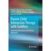Parent-Child Interaction Therapy with Toddlers: Improving Attachment and Emotion Regulation