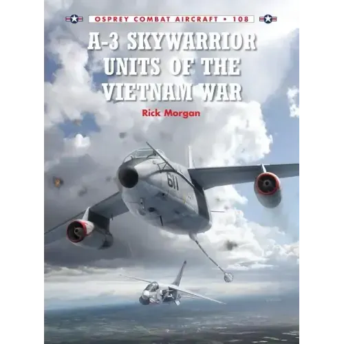 A-3 Skywarrior Units of the Vietnam War