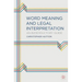 Word Meaning and Legal Interpretation: An Introductory Guide