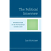 The Political Interview: Broadcast Talk in the Interactional Combat Zone