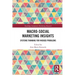 Macro-Social Marketing Insights: Systems Thinking for Wicked Problems