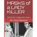 MASKS of a LADY KILLER: TED BUNDY: College Girl's Horror!