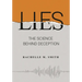 Lies: The Science behind Deception