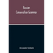 Russian Conversation Grammar; With Exercises, Colloquial Phrases, And Extensive English-Russian Vocabulary
