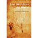 Less Like a Dove
