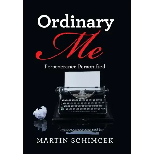 Ordinary Me: Perseverance Personified