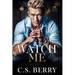 Private Listing Watch Me