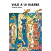 Viaje a la Habana