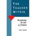The Teacher Within: Recognizing the Best in Children