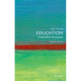 Education: A Very Short Introduction