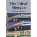 The Idéal Shotgun: and Manufrance