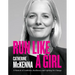 Run Like a Girl: A Memoir of Ambition, Resilience, and Fighting for Change