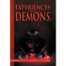 Experiences With Demons
