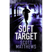 Soft Target: An Adam Drake Novel
