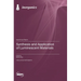 Synthesis and Application of Luminescent Materials