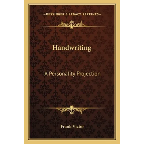 Handwriting: A Personality Projection