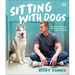 Sitting with Dogs: Stories of Rescue Dogs Going from Lost to Loved