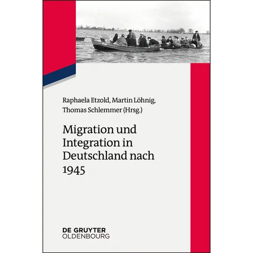 Migration und Integration in Deutschland nach 1945
