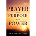 Prayer with Purpose and Power: A 90-Day Devotional