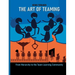 The Art of Teaming: From Hierarchy to the Learning Community