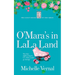 The O'Mara's in LaLa Land