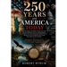 250 Years and America Today