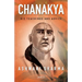 Chanakya: His Teachings and Advice